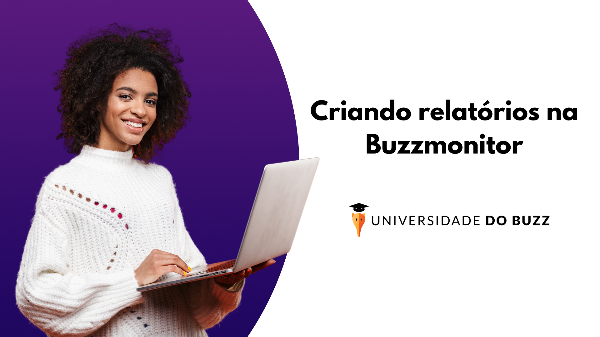 Criando Relatórios no Buzzmonitor